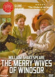 Merry Wives Of Windsor, The: Shakespeare's Globe Theatre Merry Wives Of Windsor, The: Shakespeare's Globe Theatre Boxcover