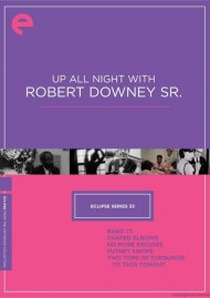 Up All Night With Robert Downey Sr.: Eclipse From The Criterion Collection Up All Night With Robert Downey Sr.: Eclipse From The Criterion Collection Boxcover