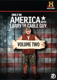 Only In America With Larry The Cable Guy: Volume Two Only In America With Larry The Cable Guy: Volume Two Boxcover