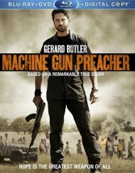 Machine Gun Preacher (Blu-ray + DVD + Digital Copy) Machine Gun Preacher (Blu-ray + DVD + Digital Copy) Boxcover