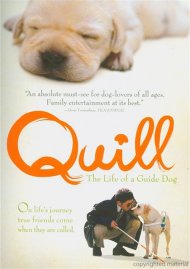 Quill: The Life Of A Guide Dog Quill: The Life Of A Guide Dog Boxcover