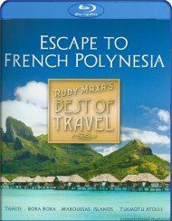 Best Of Travel: Escape To French Polynesia (Blu-ray + DVD + Digital Copy) Best Of Travel: Escape To French Polynesia (Blu-ray + DVD + Digital Copy) Boxcover