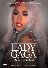 Lady Gaga: Dancing In The Dark - Unauthorized Documentary Lady Gaga: Dancing In The Dark - Unauthorized Documentary Boxcover