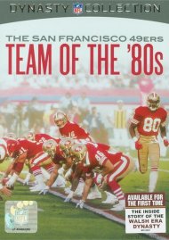 NFL Dynasty Collection: The San Francisco 49ers - The Team Of The 80s NFL Dynasty Collection: The San Francisco 49ers - The Team Of The 80s Boxcover