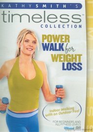 Kathy Smith Timeless: Power Walk For Weight Loss Kathy Smith Timeless: Power Walk For Weight Loss Boxcover