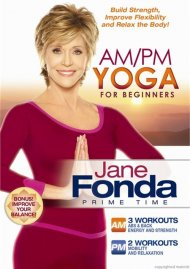 Jane Fonda: AM/PM Yoga For Beginners Jane Fonda: AM/PM Yoga For Beginners Boxcover