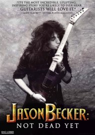 Jason Becker: Not Dead Yet Jason Becker: Not Dead Yet Boxcover
