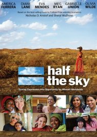 Half The Sky: Turning Oppression Into Opportunity For Women Worldwide Half The Sky: Turning Oppression Into Opportunity For Women Worldwide Boxcover