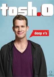 Tosh.0: Deep V's Tosh.0: Deep V's Boxcover