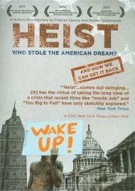 Heist: Who Stole The American Dream? Heist: Who Stole The American Dream? Boxcover