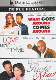 What Goes Around Comes Around / Love In The Nick Of Tyme / Mr. Right Now (Triple Feature) What Goes Around Comes Around / Love In The Nick Of Tyme / Mr. Right Now (Triple Feature) Boxcover