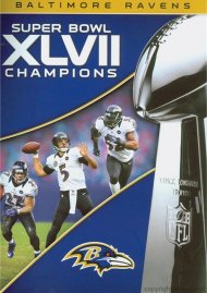 NFL Super Bowl XLVII Champions: 2012 Baltimore Ravens NFL Super Bowl XLVII Champions: 2012 Baltimore Ravens Boxcover