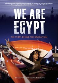 We Are Egypt: The Story Behind The Revolution We Are Egypt: The Story Behind The Revolution Boxcover