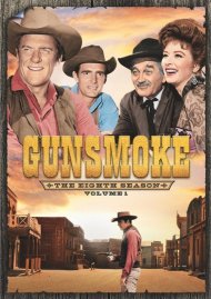 Gunsmoke: The Eighth Season - Volume One Gunsmoke: The Eighth Season - Volume One Boxcover