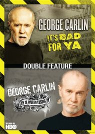 George Carlin Double Feature: It's Bad For Ya / Life Is Worth Losing George Carlin Double Feature: It's Bad For Ya / Life Is Worth Losing Boxcover