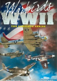 Warbirds Of WWII: The Complete Series Warbirds Of WWII: The Complete Series Boxcover