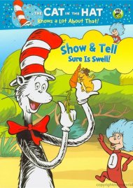 Cat In The Hat, The: Show & Tell Sure Is Swell! Cat In The Hat, The: Show & Tell Sure Is Swell! Boxcover