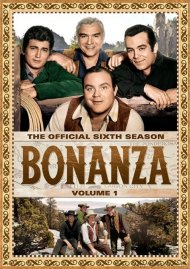 Bonanza: The Official Sixth Season - Volume One Bonanza: The Official Sixth Season - Volume One Boxcover