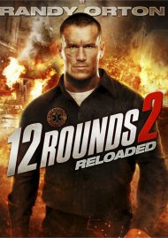 12 Rounds 2: Reloaded 12 Rounds 2: Reloaded Boxcover