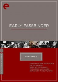Early Fassbinder: Eclipse From The Criterion Collection Early Fassbinder: Eclipse From The Criterion Collection Boxcover