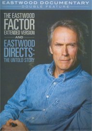 Eastwood Directs: The Untold Story / The Eastwood Factor - Extended Version (Double Feature) Eastwood Directs: The Untold Story / The Eastwood Factor - Extended Version (Double Feature) Boxcover
