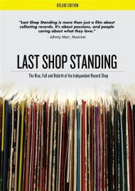 Last Shop Standing: The Rise, Fall And Rebirth Of The Independent Record Shop Last Shop Standing: The Rise, Fall And Rebirth Of The Independent Record Shop Boxcover