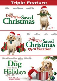Dog Who Saved Christmas, The / The Dog Who Saved Christmas Vacation / The Dog Who Saved The Holiday (Triple Feature) Dog Who Saved Christmas, The / The Dog Who Saved Christmas Vacation / The Dog Who Saved The Holiday (Triple Feature) Boxcover