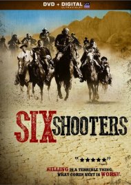 Six Shooters (DVD + UltraViolet) Six Shooters (DVD + UltraViolet) Boxcover