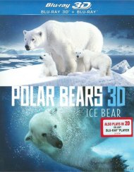 Polar Bears 3D: Ice Bear (Blu-ray 3D + Blu-ray) Polar Bears 3D: Ice Bear (Blu-ray 3D + Blu-ray) Boxcover