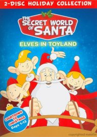Secret World Of Santa Claus, The: Elves In Toyland Secret World Of Santa Claus, The: Elves In Toyland Boxcover