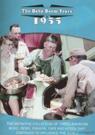Baby Boom Years, The: 1955 Baby Boom Years, The: 1955 Boxcover