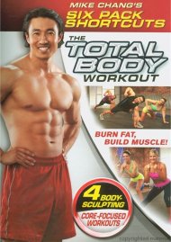 Mike Chang's Six Pack Shortcuts: The Total Body Workout Mike Chang's Six Pack Shortcuts: The Total Body Workout Boxcover
