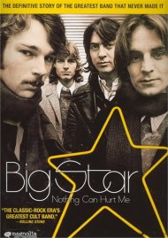 Big Star: Nothing Can Hurt Me Big Star: Nothing Can Hurt Me Boxcover