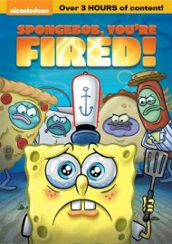 SpongeBob SquarePants: SpongeBob, You're Fired! SpongeBob SquarePants: SpongeBob, You're Fired! Boxcover