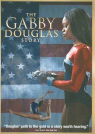 Gabby Douglas Story, The Gabby Douglas Story, The Boxcover