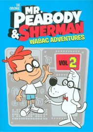 Original Mr. Peabody & Sherman, The: Volume 2 Original Mr. Peabody & Sherman, The: Volume 2 Boxcover