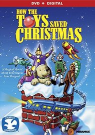 How The Toys Saved Christmas How The Toys Saved Christmas Boxcover