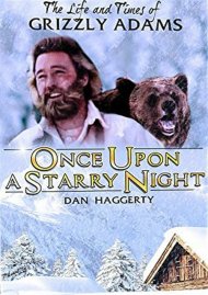 Life And Times Of Grizzly Adams: Once Upon A Starry Night Life And Times Of Grizzly Adams: Once Upon A Starry Night Boxcover