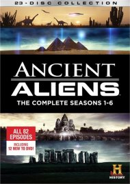 Ancient Aliens: The Complete Seasons 1 - 6 Ancient Aliens: The Complete Seasons 1 - 6 Boxcover