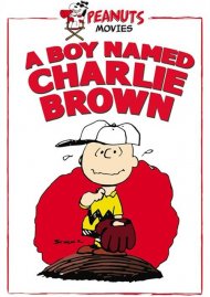 Peanuts: A Boy Named Charlie Brown (Repackage) Peanuts: A Boy Named Charlie Brown (Repackage) Boxcover
