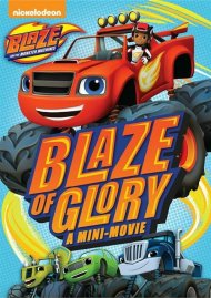 Blaze And The Monster Machines: Blaze Of Glory Blaze And The Monster Machines: Blaze Of Glory Boxcover
