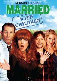 Married With Children: Eighth Season Married With Children: Eighth Season Boxcover