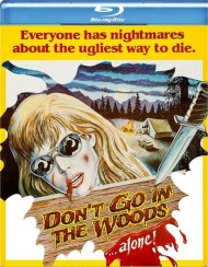 Don't Go In The Woods (Blu-ray + DVD Combo) Don't Go In The Woods (Blu-ray + DVD Combo) Boxcover