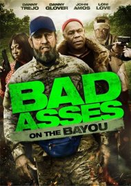 Bad Asses On The Bayou Bad Asses On The Bayou Boxcover