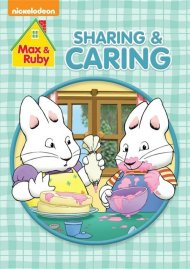 Max & Ruby: Sharing & Caring Max & Ruby: Sharing & Caring Boxcover
