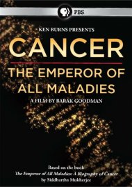 Ken Burns: Story Of Cancer - Emperor Of All Maladies Ken Burns: Story Of Cancer - Emperor Of All Maladies Boxcover