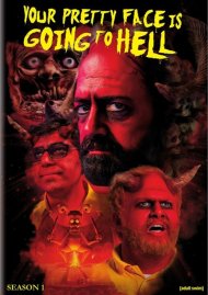 Your Pretty Face Is Going To Hell: Season One Your Pretty Face Is Going To Hell: Season One Boxcover