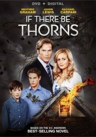 If There Be Thorns (DVD + UltraViolet) If There Be Thorns (DVD + UltraViolet) Boxcover