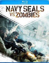 Navy Seals Vs. Zombies Navy Seals Vs. Zombies Boxcover