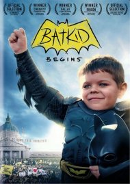 Batkid Begins: Wish Heard Around The World Batkid Begins: Wish Heard Around The World Boxcover
